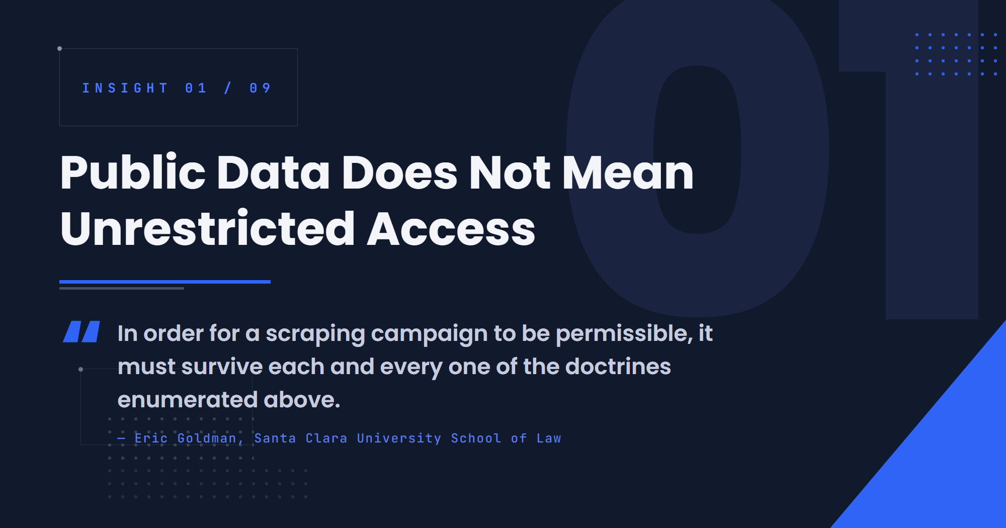 Public Data Does Not Mean Unrestricted Access