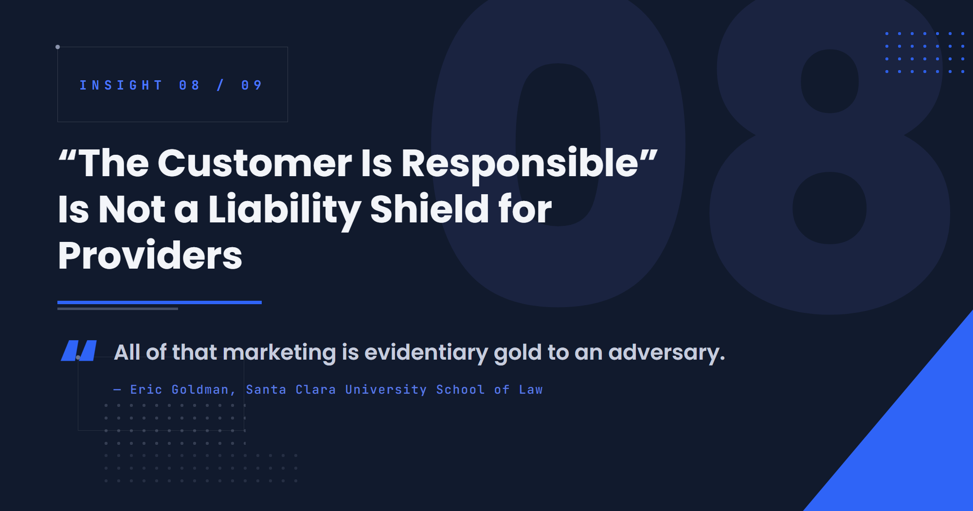 The Customer Is Responsible Is Not a Liability Shield for Providers