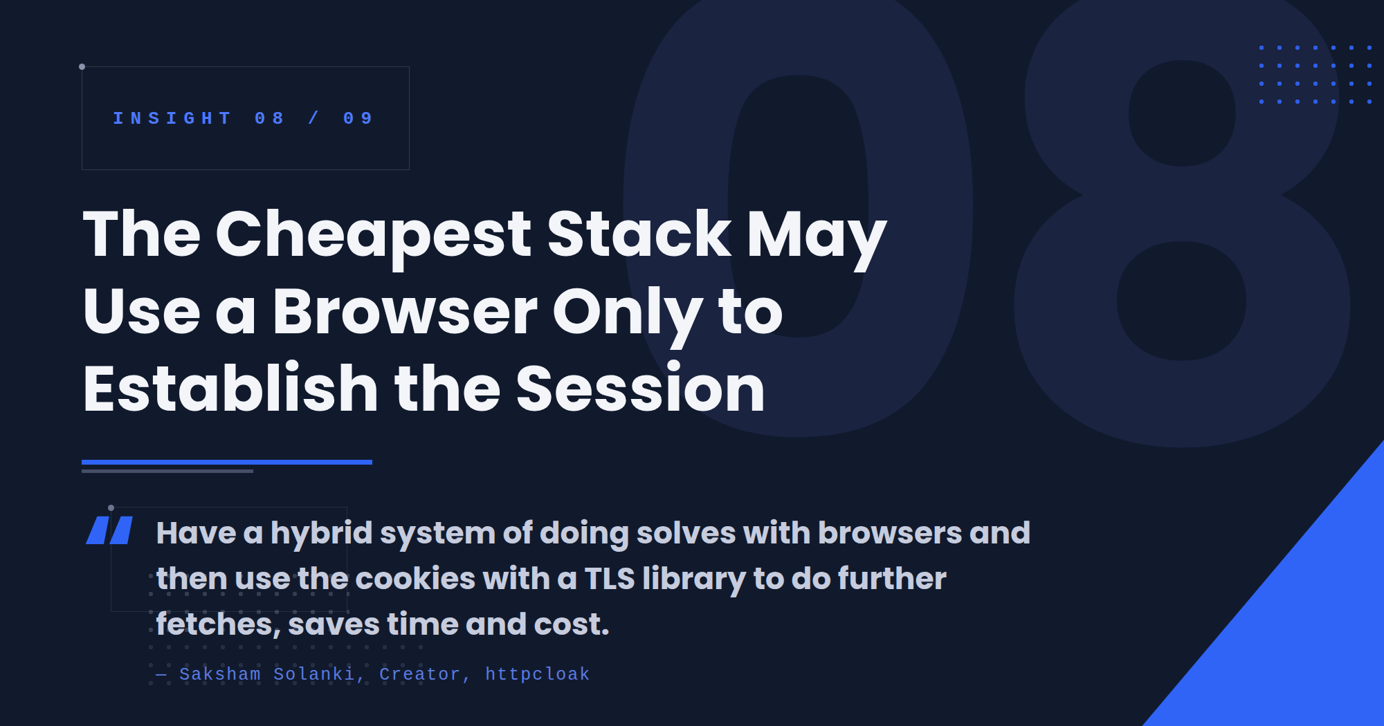 The Cheapest Stack May Use a Browser Only to Establish the Session