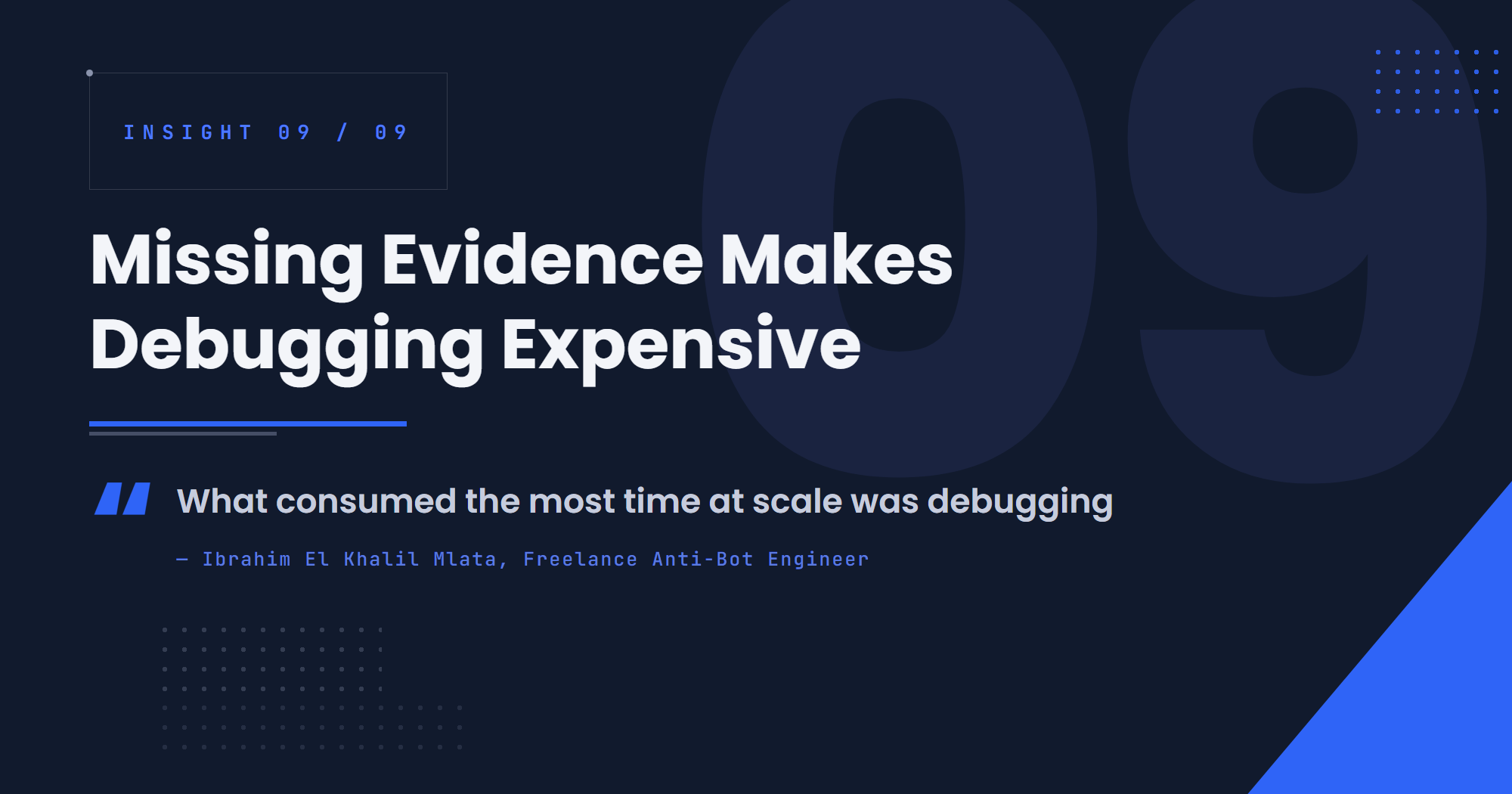 At Scale, Missing Debugging Evidence Becomes a Major Maintenance Cost