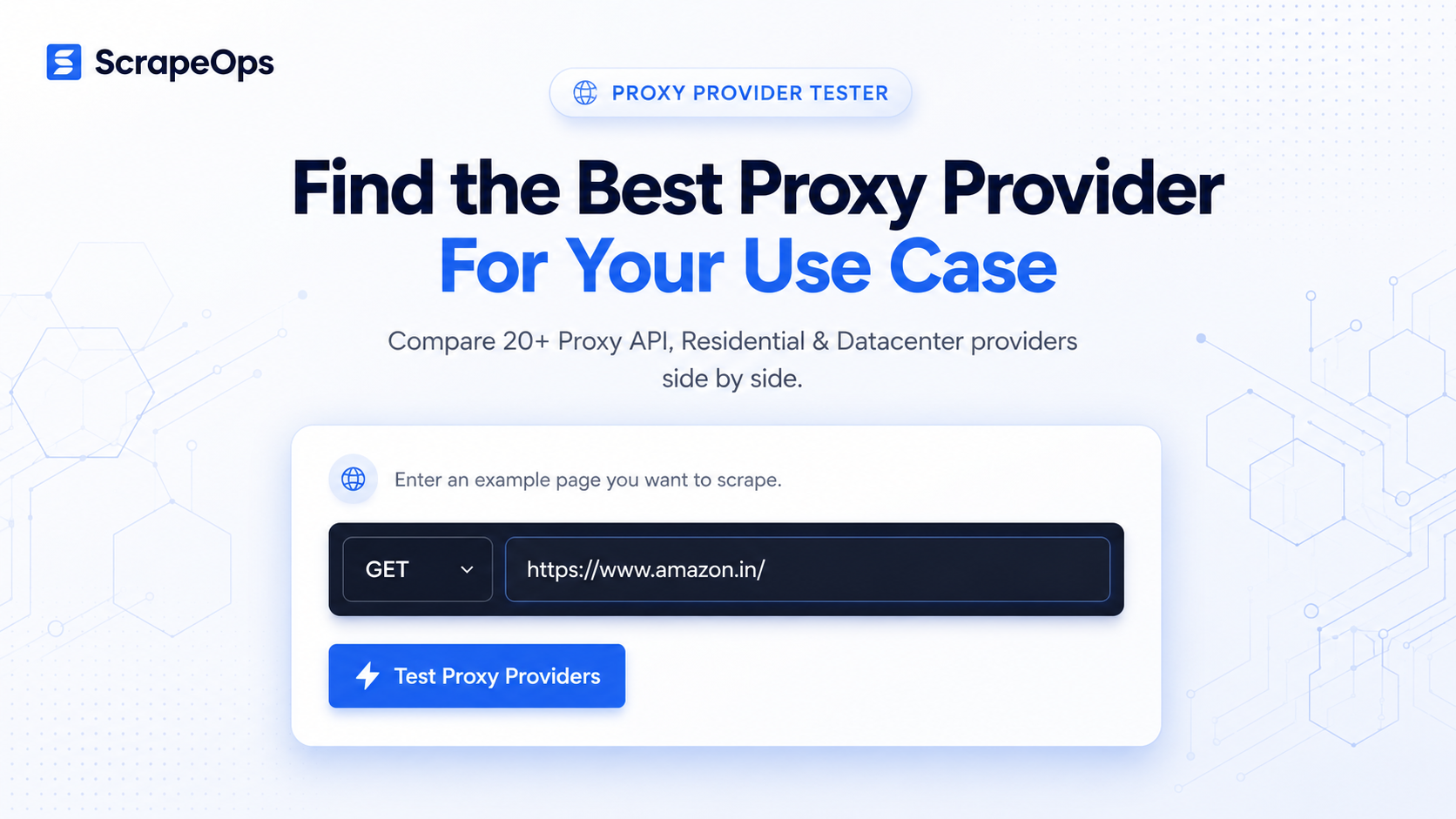 ScrapeOps Web Scraping API & Residential Proxy Provider Testing Tool