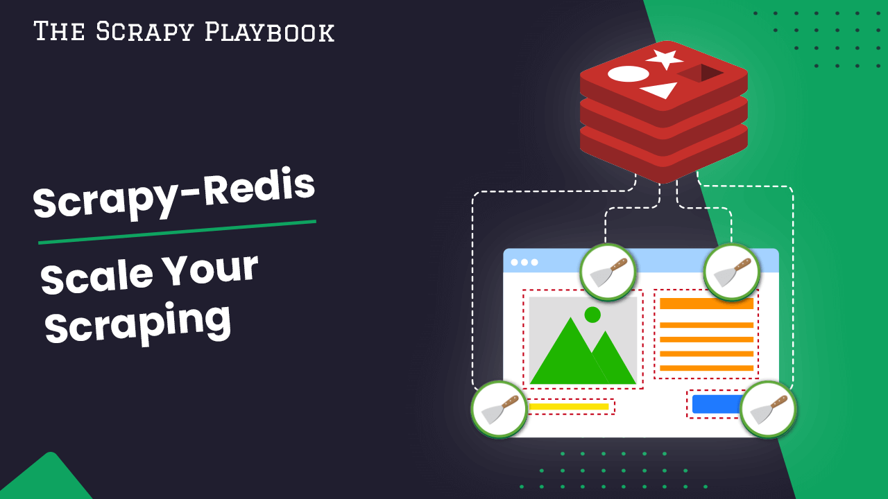 The Scrapy Redis Guide - Scale Your Scraping With Distributed Scrapers ...