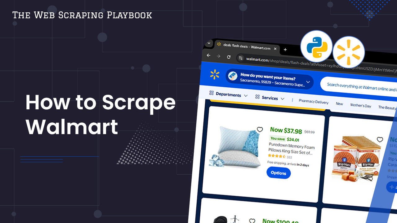 How To Scrape Walmart.com Guide