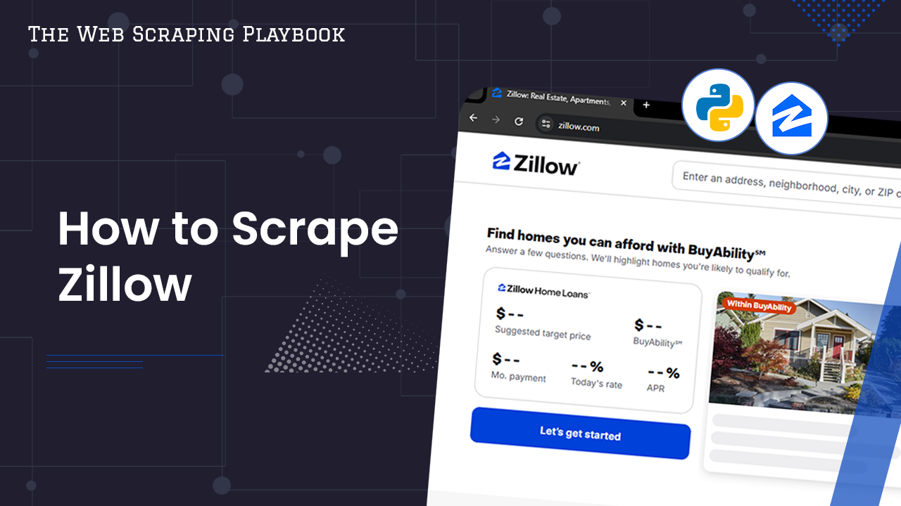 How to Scrape Zillow Guide